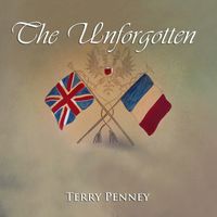 The Unforgotten by Terry Penney 