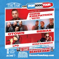 The POP 2000 Tour, featuring Chris Kirkpatrick of *NSYNC, O-Town, BBMak, Ryan Cabrera & LFO