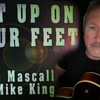 Get up on your feet by Dave Mascall. feat. Mike King