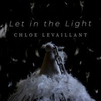 Let in the light by Chloe Levaillant