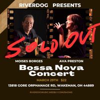SOLD OUT Bossa Nova with Moises Borges & Ava Preston