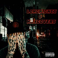 LongNights & HangOvers by Cold Cody