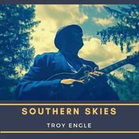 Southern Skies by Troy Engle