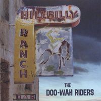 Hillbilly Ranch by The Doo-Wah Riders