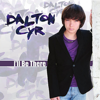 I'll Be There by Dalton Cyr