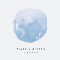 Unfold by Pines & Rivers