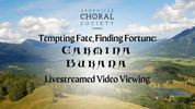 Tempting Fate, Finding Fortune: Carmina Burana - Video Viewing