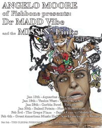 Angelo Moore of Fishbonne Presents: Dr. Maddvibe and the Missin' Links
