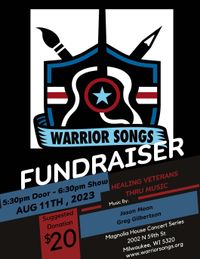 Magnolia House Concert Series - Warrior Songs Fundraiser - Jason Moon w/Greg Gilbertson