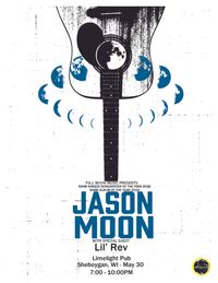 Jason Moon w/Lil Rev @ Limelight Pub