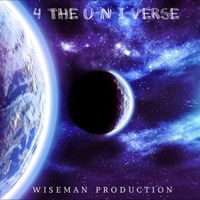 4 THE U-N-I-VERSE MixTape  by Wiseman Production