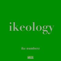 ikeology by ike Numberz