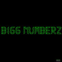 Bigg Numberz by BIgg Numberz