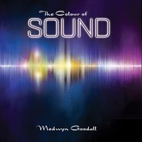 The Colour of Sound by Medwyn Goodall