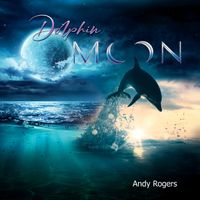 Dolphin Moon by Andy Rogers