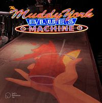 The Muddy York Blues Machine w/ The Clarkies