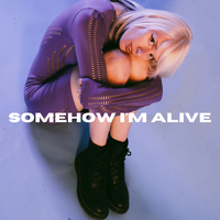 Somehow I'm Alive by Carley Varley