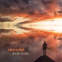 Imagine (Single) by Sam Sine
