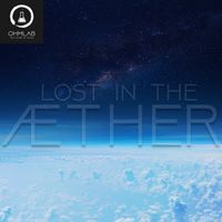 Lost In The Æther by OhmLab