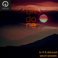 Undone (Serum Presets) by OhmLab