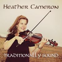 Traditionally Sound by Heather Cameron