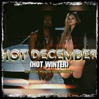 Hot December  by Alan Wayne the Pradagy 
