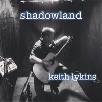 Shadowland by Keith Lykins