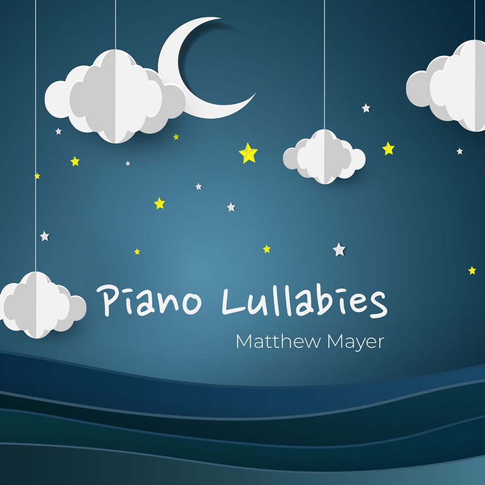 Matthew Mayer Piano Lullabies Amazon Music