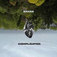 Complicated by Bakes
