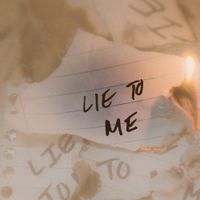 Lie to Me - Single by Late Night Thoughts Music