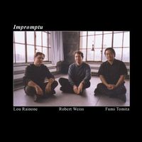 Impromptu by Fumi Tomita/Lou Rainone/Robert Weiss