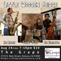 w/ Little Wooden Bridge @ the Grape