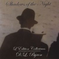 Shadows of the Night by D.L. Byron