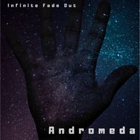 Andromeda by Infinite Fade Out