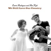 We Still Love Our Country: CD