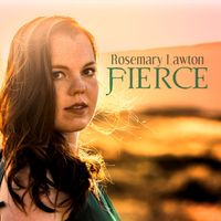 Fierce  by Rosemary Lawton