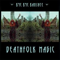 Deathfolk Magic - EP Release Show