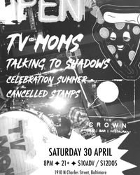 Tv Moms w/ Talking to Shadows, Celebration Summer & Cancelled Stamps