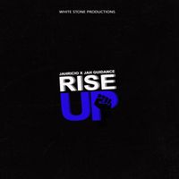 Rise Up by Jahricio feat. Jah Guidance