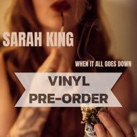 When It All Goes Down: Vinyl Pre-Order