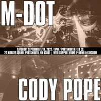 M-DOT // CODY POPE