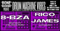 DRUM MACHINE VIBES 004: 8-BZA | RICO JAMES
