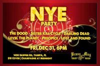 NYE Party featuring The Dood, Sister Kill Cycle, Darling Dead, Level The Planet, The Lost and Found
