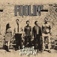 Foolin' by Sweet HayaH