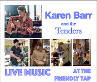 Karen Barr and the Tenders at the Friendly Tap/Coffee Lounge