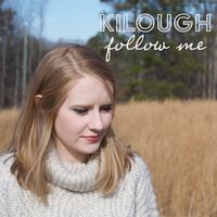 Follow Me by Kilough