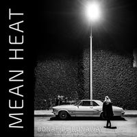 Bonafide Runaway by MEAN HEAT