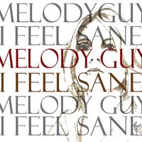 I Feel Sane  by Melody Guy