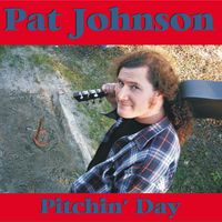 Pitchin' Day by Pat Johnson