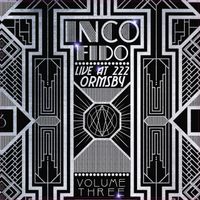 Live From 222 Ormsby Volume 3 by iNCO FIdO